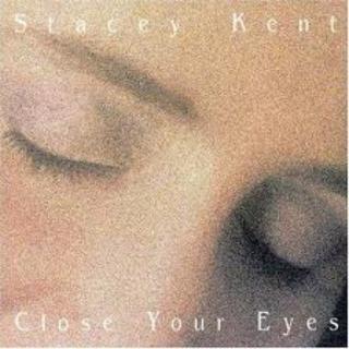 KENT STACEY Close Your Eyes