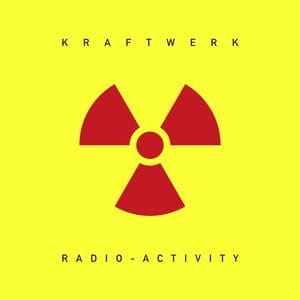 KRAFTWERK,RADIO-ACTIVITY 1975