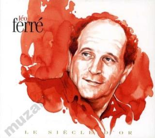 LEO FERRE,LE SIECLE D'OR (2CD)