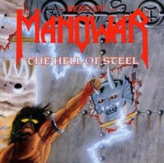 MANOWAR,THE HELL OF STEEL - BEST OF