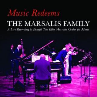 MARSALIS FAMILY Music Redeems