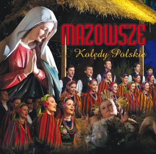 MAZOWSZE,KOLĘDY POLSKIE  2009