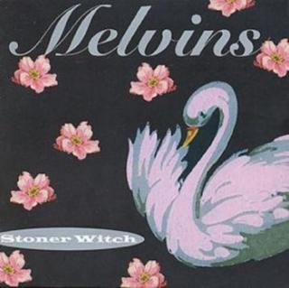 MELVINS,STONER WITCH  1994