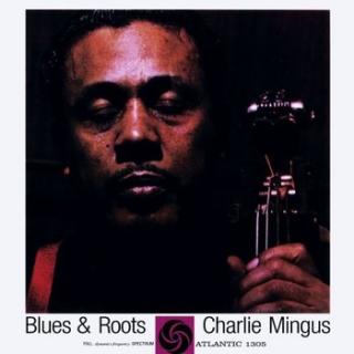 MINGUS CHARLES Blues  Roots