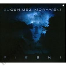 MORAWSKI EUGENIUSZ Pieśni