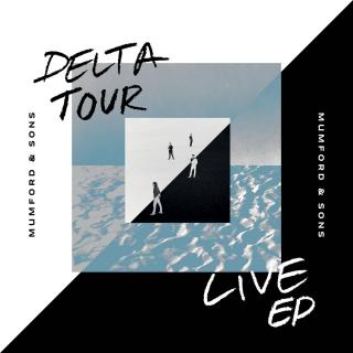 MUMFORD  SONS,DELTA TOUR - LIVE EP (LIMITED) 2020
