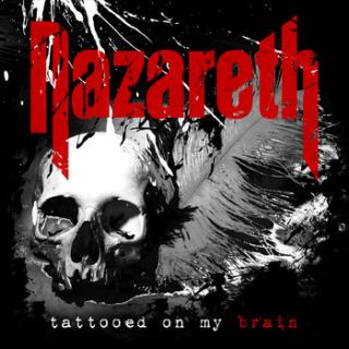 NAZARETH Tattoed On My Brain