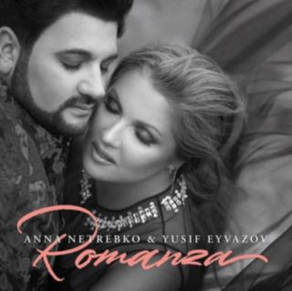 NETREBKO ANNA  YUSIF EYVAZOV Romanza