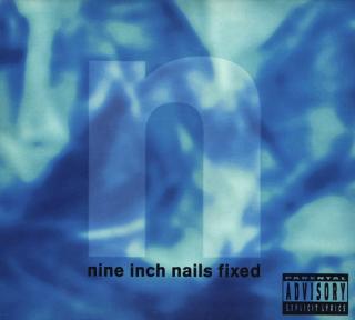 NINE INCH NAILS,FIXED (DG) 1992