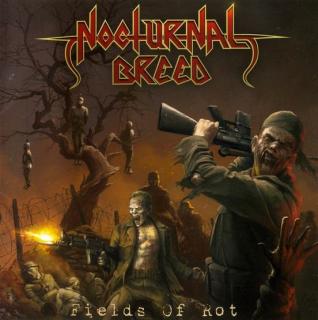 NOCTURNAL BREED,FIELDS OF ROT  2007