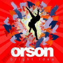 ORSON Bright Idea