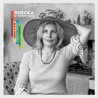 OSIECKA AGNIESZKA,OSIECKA W POPKULTURZE (4CD)