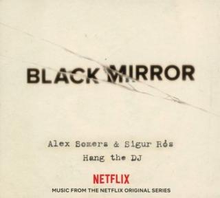 OST Black Mirror Hang The DJ SIGUR ROS