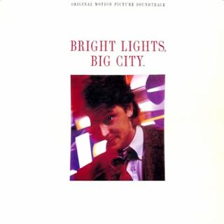 OST,BRIGHT LIGHTS. BIG CITY (LP)