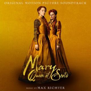 OST Mary Queen Of Scots MAX RICHTER