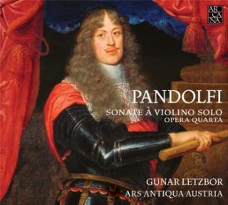 Pandolfi: Sonate a Violino Solo OPERA QUARTA GUNAR LETZBOR