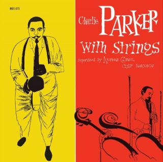 PARKER CHARLIE,CHARLIE PARKER WITH STRINGS (LP)