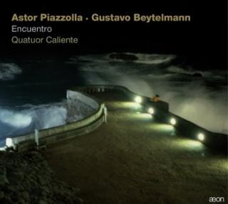 PIAZZOLLA BEYTELMANN Encuentro QUATOUR CALIENTE