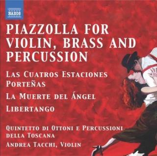 Piazzolla: Tangos for Violin, Brass and Percussion