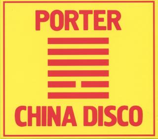 PORTER JOHN,CHINA DISCO