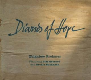 PREISNER ZBIGNIEW / LISA GERRARD / ARCHIE BUCHANAN,DIARIES OF HOPE (2LP) 2013