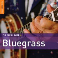 Rough Guide To Bluegrass 2CD