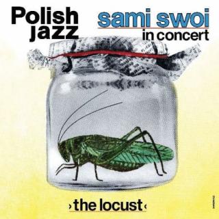 SAMI SWOI,THE LOCUST (POLISH JAZZ VOL. 67) (LP)
