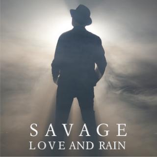 SAVAGE,LOVE AND RAIN   2020
