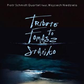 SCHMIDT PIOTR QUARTET Tribute To Stańko