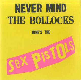 SEX PISTOLS,NEVER MIND THE BOLLOCKS - HERE'S THE SEX PISTOLS  1977