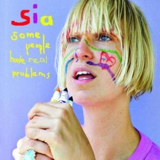 SIA,SOME PEOPLE HAVE REAL PROBLEMS (2LP) 2008