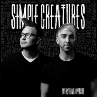 SIMPLE CREATURES,EVERYTHING OPPOSITE (LP) 2019