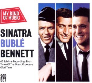 SINATRA BUBLE BENNET My Kind Of Music 2CD