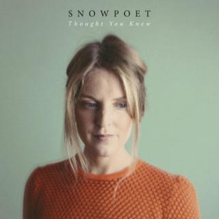 SNOWPOET Thought You Knew