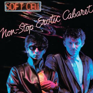 SOFT CELL,NON-STOP EROTIC CABARET (LP) 1981