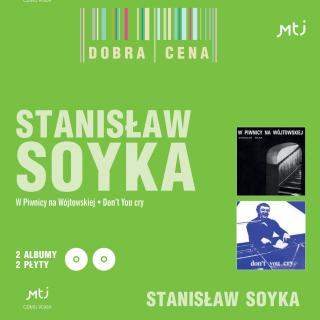 SOYKA STANISŁAW,W piwnicy/Don't you cry 2CD