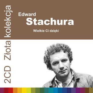 STACHURA EDWARD Złota kolekcja - Wielkie Ci dzięki 2CD