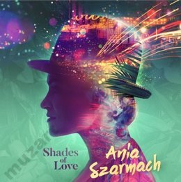 SZARMACH ANIA,SHADES OF LOVE (CD+KSIĄŻKA)  2016