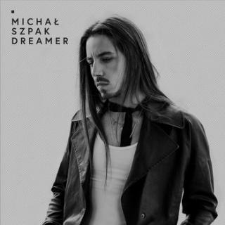 SZPAK MICHAŁ Dreamer