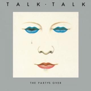 TALK TALK,THE PARTY'S OVER (LP) 1982