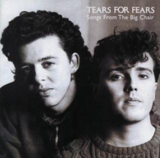 TEARS FOR FEARS,SONGS FROM THE BIG CHAIR 1985