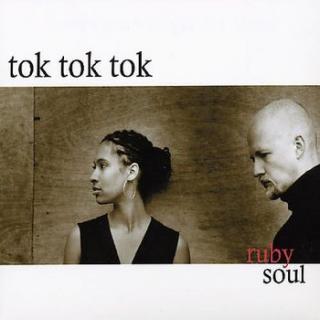 TOK TOK TOK Ruby Soul