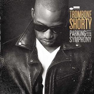 TROMBONE SHORTY Parking Lot Symphony