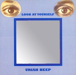 URIAH HEEP,LOOK AT YOURSELF (LP) 1971