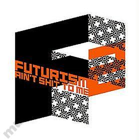 V/A FUTURISM AIN'T SHIT TO ME 2