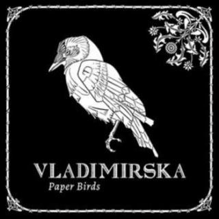 VLADIMIRSKA,PAPER BIRDS (LP)