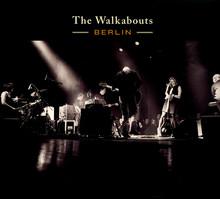 WALKABOUTS Berlin  Live