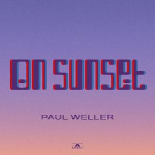 WELLER PAUL,ON SUNSET (DG)
