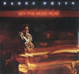 WHITE BARRY,LET THE MUSIC PLAY (LP)