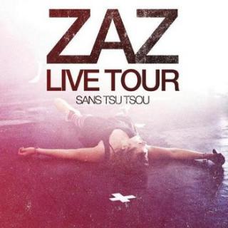 ZAZ Sans Tsu Tsou (Live)